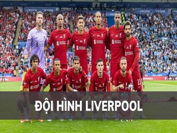 Thông tin đội hình Liverpool 2024 chi tiết